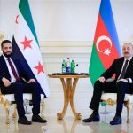 الكشف عن مضمون اللقاءات الإسرائيلية – السورية في أذربيجان